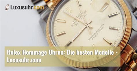 Rolex Hommage Uhren: Die besten Modelle 